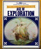 The Real Story Behind the Age of Exploration