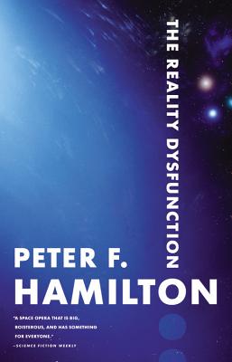 The Reality Dysfunction - Hamilton, Peter F