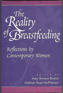 The Reality of Breastfeeding: Reflections by Contemporary Women