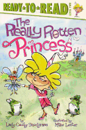 The Really Rotten Princess