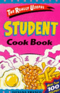 The really useful student cook book. - Franco, Silvana