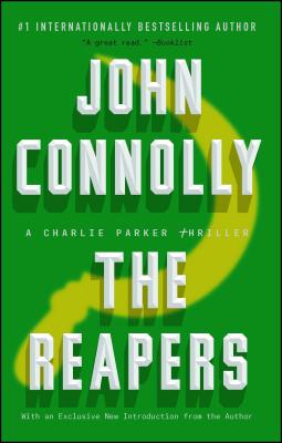 The Reapers: A Charlie Parker Thriller - Connolly, John