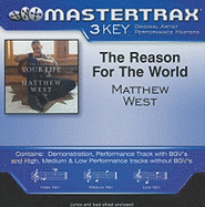 The Reason for the World - West, Matthew