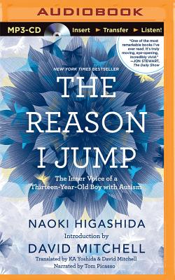 The Reason I Jump: The Inner Voice of a Thirteen-Year-Old Boy with Autism - Higashida, Naoki, and Yoshida, Keiko, and Mitchell, David