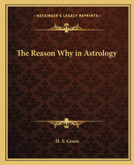 The Reason Why in Astrology