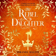 The Rebel Daughter: The gripping feminist historical novel you won't be able to put down!