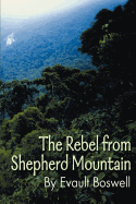 The Rebel from Shepherd Mountain