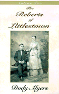 The Reberts of Littlestown: Volume II