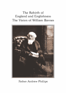 The Rebirth of England and Englishness: The Vision of William Barnes