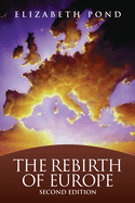The Rebirth of Europe