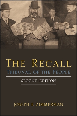 The Recall: Tribunal of the People - Zimmerman, Joseph F.