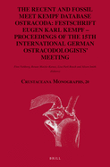 The Recent and Fossil Meet Kempf Database Ostracoda: Festschrift Eugen Karl Kempf - Proceedings of the 15th International German Ostracodologists' Meeting