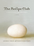 The Recipe Club: A Tale of Food and Friendship