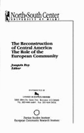 The Reconstruction of Central America: The Role of the European Community