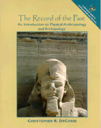 The Record of the Past: An Introduction to Physical Anthropology and Archaeology