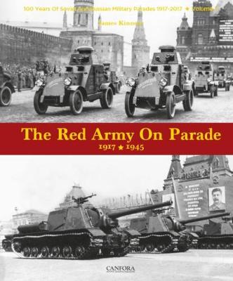 The Red Army on Parade: Volume 1 - Kinnear, James