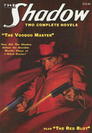 The Red Blot/The Voodoo Master: Two Classic Adventures of the Shadow