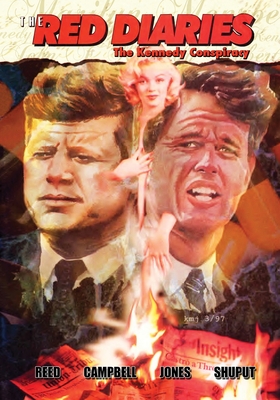 The Red Diaries: The Kennedy Conspiracy - Reed, Gary