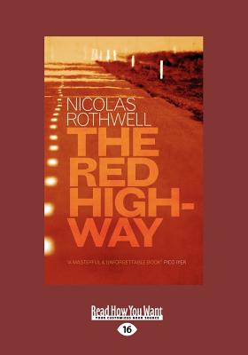 The Red Highway - Rothwell, Nicolas