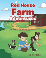 The Red House Farm Adventures: The Search for Missing Number 27