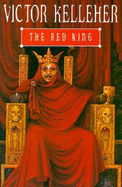 The Red King - Kelleher, Victor