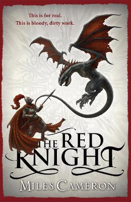 The Red Knight: An epic historical fantasy with action, dragons and war, a must read for GAME OF THRONES fans - Cameron, Miles