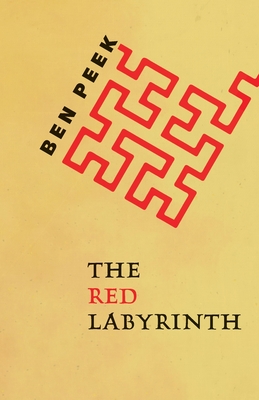 The Red Labyrinth - Peek, Ben