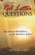 The Red Letter Questions: Meditations on the Questions Jesus Asked