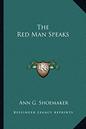 The Red Man Speaks