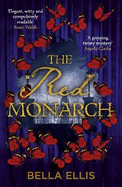 The Red Monarch: The Bront sisters take on the underworld of London in this exciting and gripping sequel
