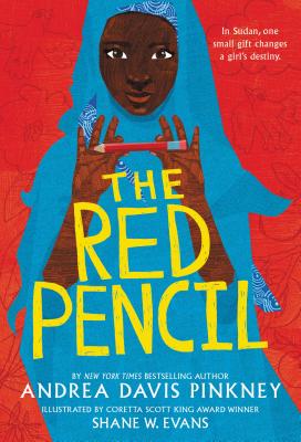 The Red Pencil - Evans, Shane W, and Pinkney, Andrea Davis