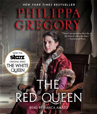 The Red Queen - Gregory, Philippa, and Amato, Bianca (Read by)