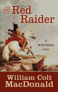 The Red Raider: A Western Duo