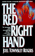The Red Right Hand - Rogers, Joel Townsley, and Rogers, Peter D, PH D
