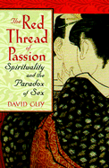 The Red Thread of Passion - Guy, David
