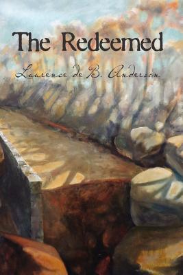 The Redeemed - Anderson, Laurence De B