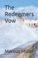 The Redeemers Vow