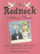 The Redneck Wedding Planner - Peterson, Ophelia Bernice, and Peterson, Buck