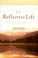 The reflective life