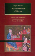 The Reformation of Morals: A Parallel English-Arabic Text