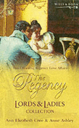 The Regency Lords and Ladies Collection: My Lady's Prisoner / Miss Harcourt's Dilemma
