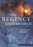 The Regency Underworld, REV