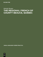 The Regional French of County Beauce, Qubec