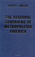 The Regional Governing of Metropolitan America