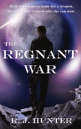 The Regnant War