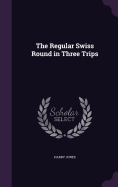 The Regular Swiss Round in Three Trips