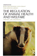 The Regulation of Animal Health and Welfare: Science, Law and Policy