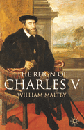 The Reign of Charles V