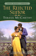 The Rejected Suitor: 5 - McCarthy, Teresa