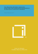 The Relation Between Linguistic Structure and Associative Interference in Artificial Linguistic Material: Language Monographs, No. 11